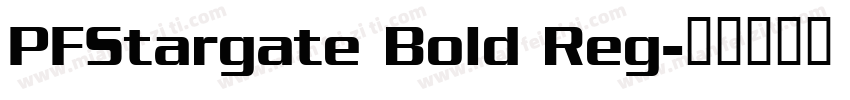 PFStargate Bold Reg字体转换